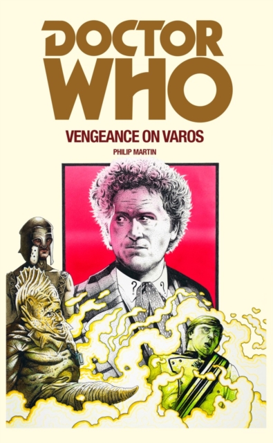 Doctor Who: Vengeance on Varos, Paperback / softback Book
