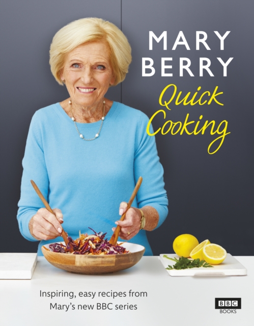 Mary Berry’s Quick Cooking, Hardback Book