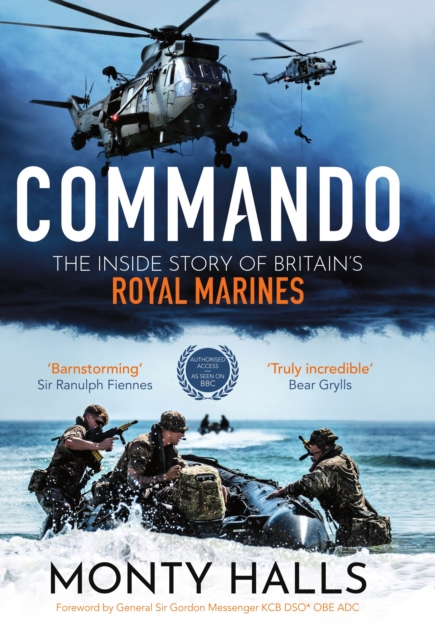 Commando : The Inside Story of Britain’s Royal Marines, Hardback Book