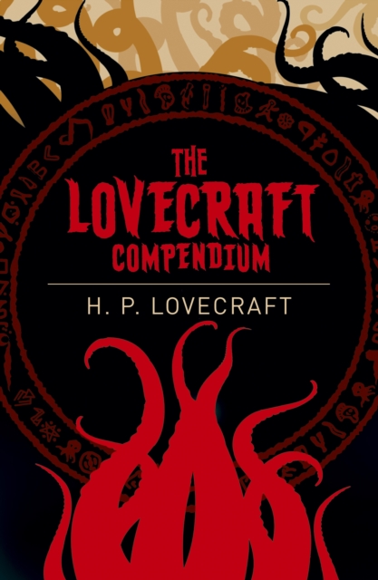 The Lovecraft Compendium, Paperback / softback Book