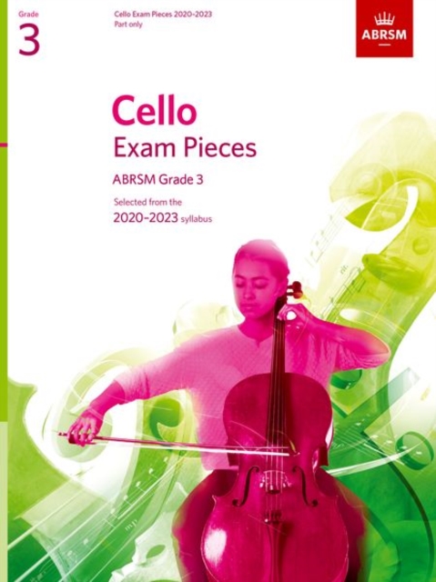 Cello Exam Pieces 2020-2023, ABRSM Grade 3, Part : Selected from the 2020-2023 syllabus, Sheet music Book