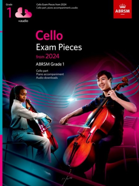 Cello Exam Pieces from 2024, ABRSM Grade 1, Cello Part, Piano Accompaniment & Audio, Sheet music Book