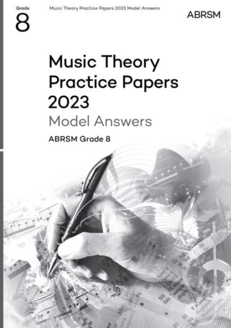 Music Theory Practice Papers Model Answers 2023, ABRSM Grade 8, Sheet music Book