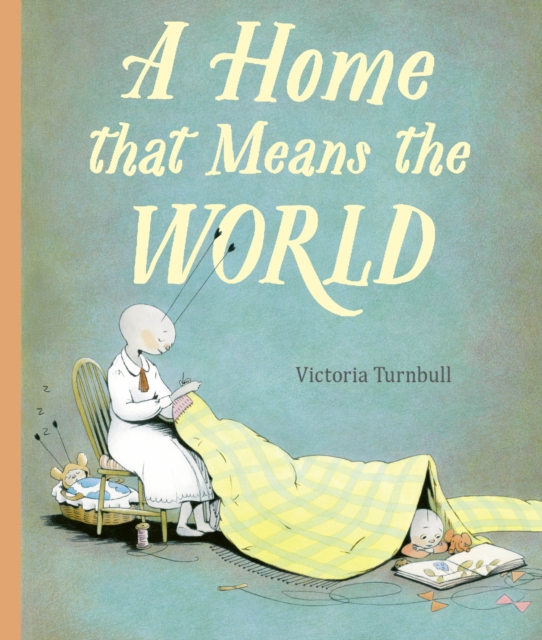 A Home That Means the World, Paperback / softback Book