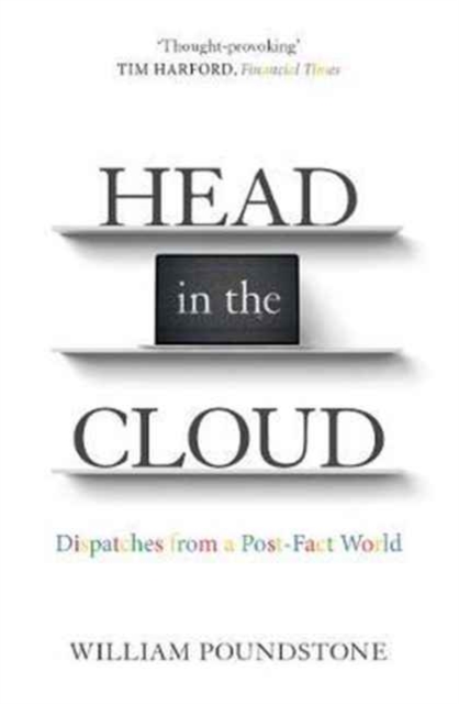 Head in the Cloud : Dispatches from a Post-Fact World, Paperback / softback Book