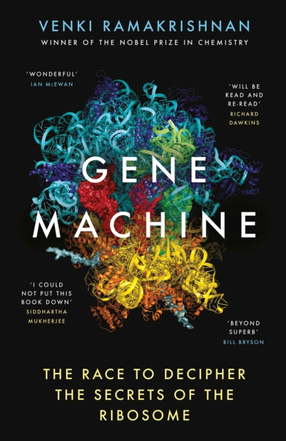Gene Machine : The Race to Decipher the Secrets of the Ribosome, EPUB eBook