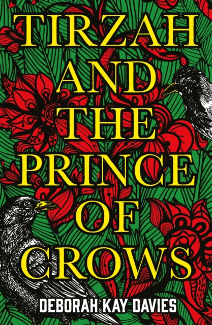 Tirzah and the Prince of Crows : From the Women's Prize longlisted author, EPUB eBook