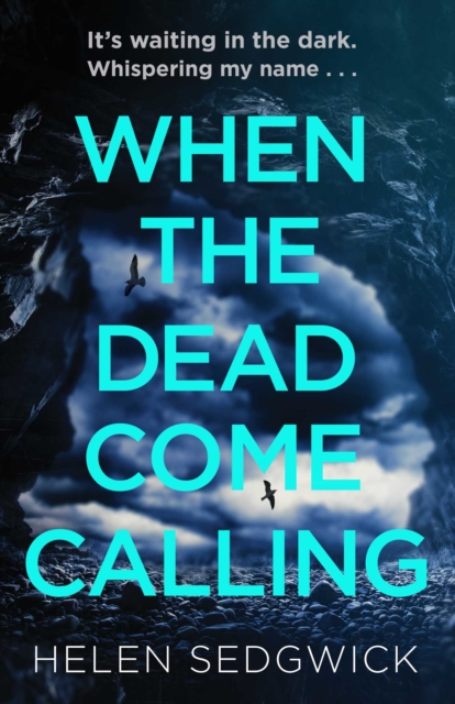 When the Dead Come Calling : The Burrowhead Mysteries: A Scottish Book Trust 2020 Great Scottish Novel, EPUB eBook