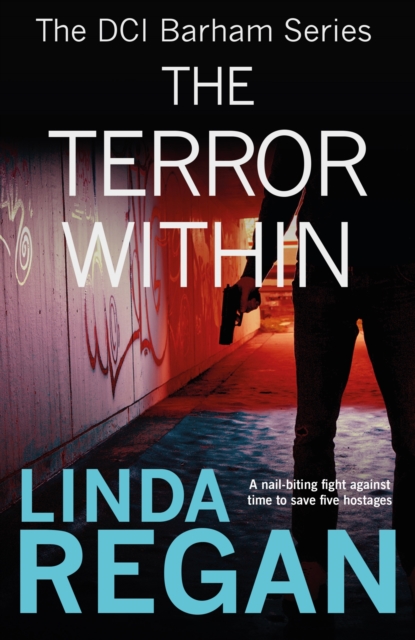 The Terror Within : A gritty and fast-paced British detective crime thriller (The DCI Banham Series Book 4), EPUB eBook