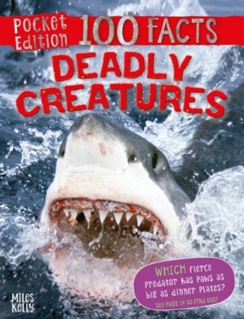100 Facts Deadly Creatures Pocket Edition, Paperback / softback Book