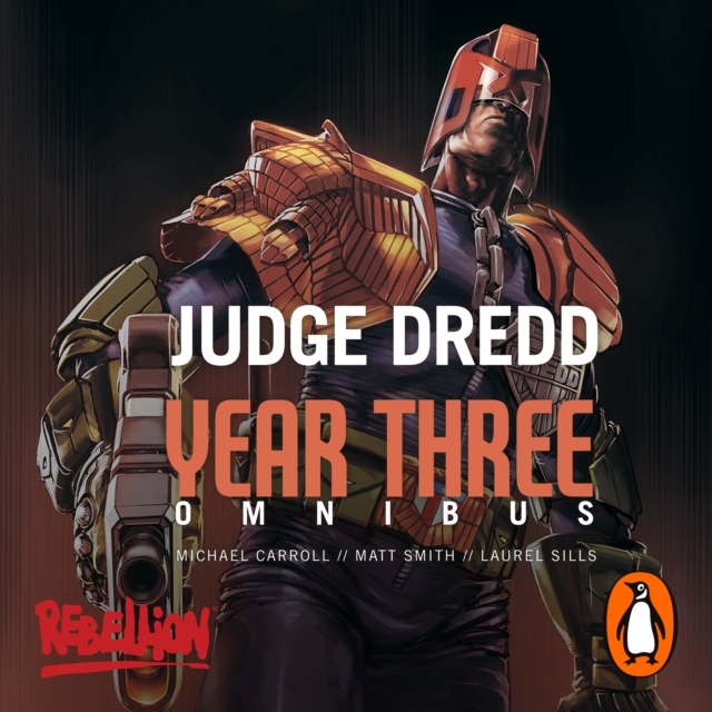 Judge Dredd Year Three, eAudiobook MP3 eaudioBook