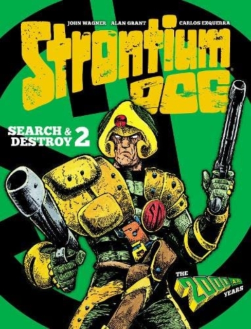 Strontium Dog: Search and Destroy 2 : The 2000 AD Years, Hardback Book