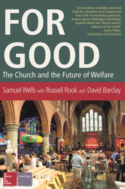 For Good : The Church and the Future of Welfare, EPUB eBook