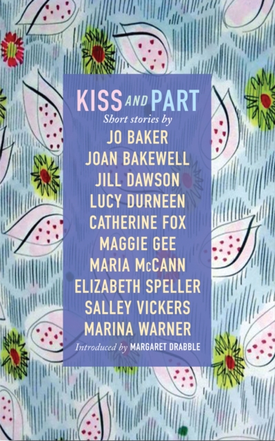 Kiss and Part : Short stories, Hardback Book