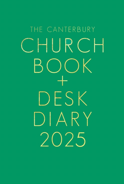 The Canterbury Church Book and Desk Diary 2025 Hardback Edition, Diary or journal Book
