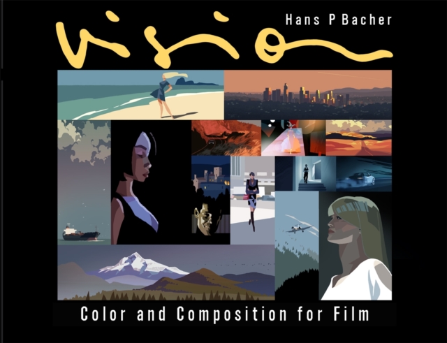 Vision : Color and Composition for Film, Hardback Book