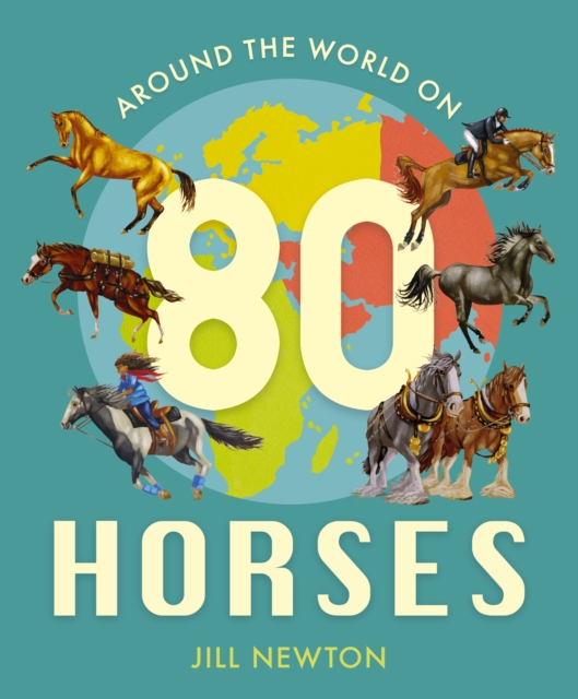 Around the World On 80 Horses, Paperback / softback Book