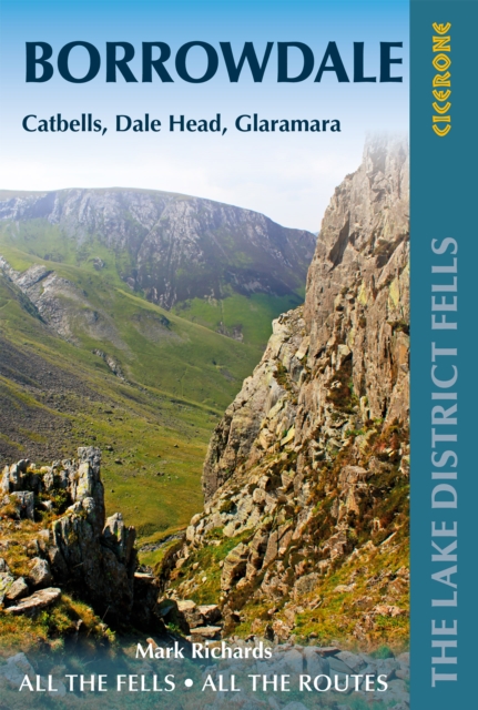 Walking the Lake District Fells - Borrowdale : Scafell Pike, Catbells, Great Gable and the Derwentwater fells, Paperback / softback Book