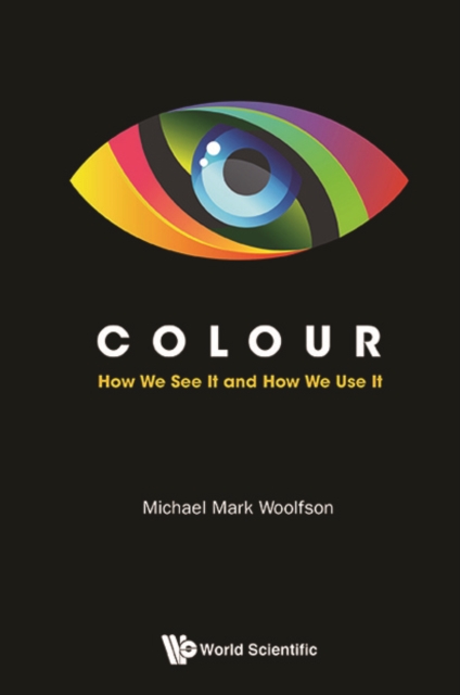 Colour: How We See It And How We Use It, EPUB eBook