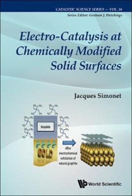 Electro-catalysis At Chemically Modified Solid Surfaces, Hardback Book