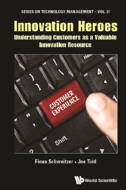 Innovation Heroes: Understanding Customers As A Valuable Innovation Resource, EPUB eBook