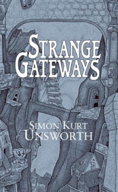 Strange Gateways, Paperback / softback Book