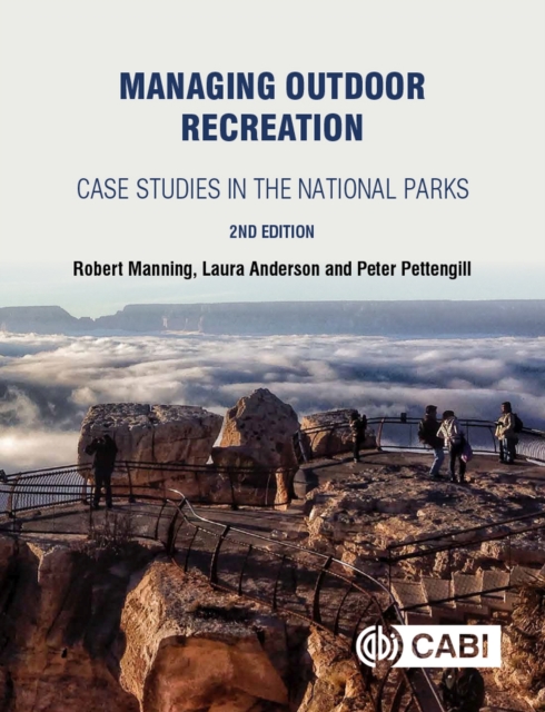 Managing Outdoor Recreation : Case Studies in the National Parks, Paperback / softback Book