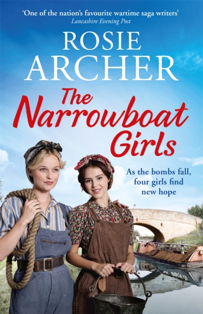 The Narrowboat Girls : a heartwarming story of friendship, struggle and falling in love, Paperback / softback Book