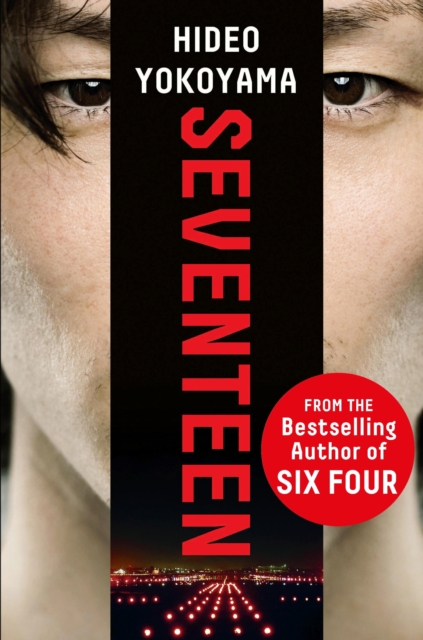 Seventeen : the new novel from the bestselling Japanese sensation, EPUB eBook