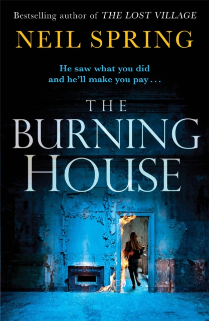 The Burning House : A Gripping And Terrifying Thriller, Based on a True Story!, Paperback / softback Book