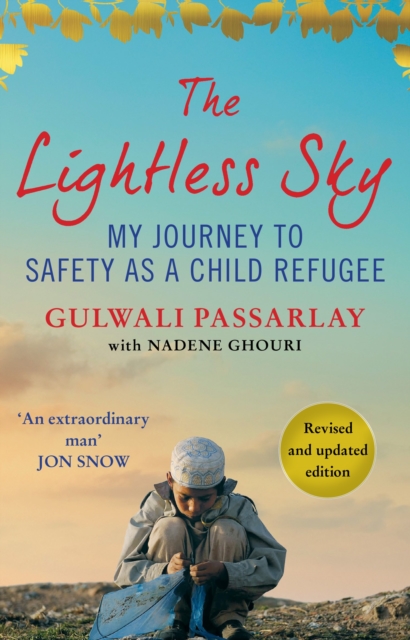 The Lightless Sky : My Journey to Safety as a Child Refugee, Paperback / softback Book