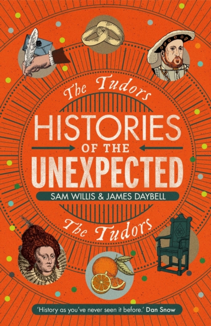Histories of the Unexpected: The Tudors, EPUB eBook