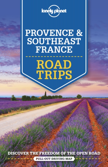 Lonely Planet Provence & Southeast France Road Trips, Paperback / softback Book