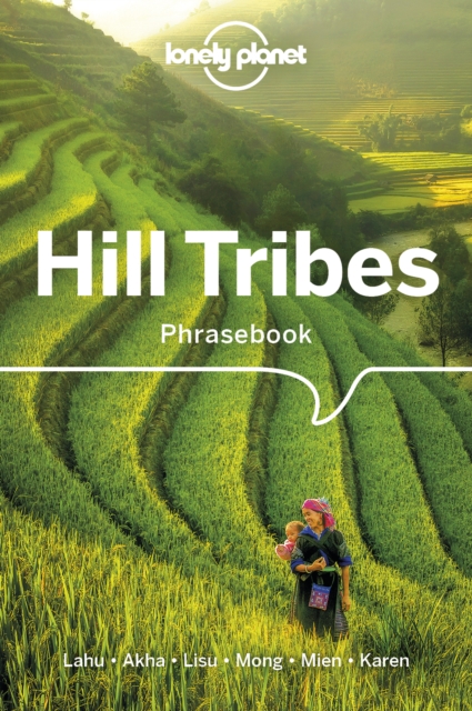 Lonely Planet Hill Tribes Phrasebook & Dictionary, Paperback / softback Book