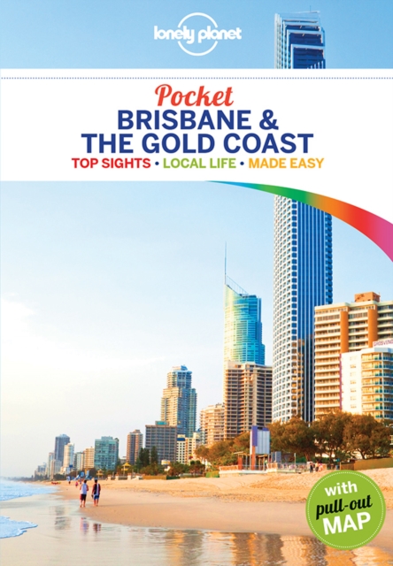 Lonely Planet Pocket Brisbane & the Gold Coast, Paperback / softback Book