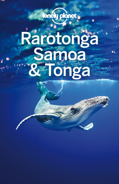 Lonely Planet Rarotonga, Samoa & Tonga, EPUB eBook