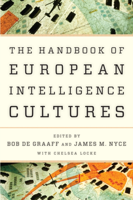 Handbook of European Intelligence Cultures, Paperback / softback Book