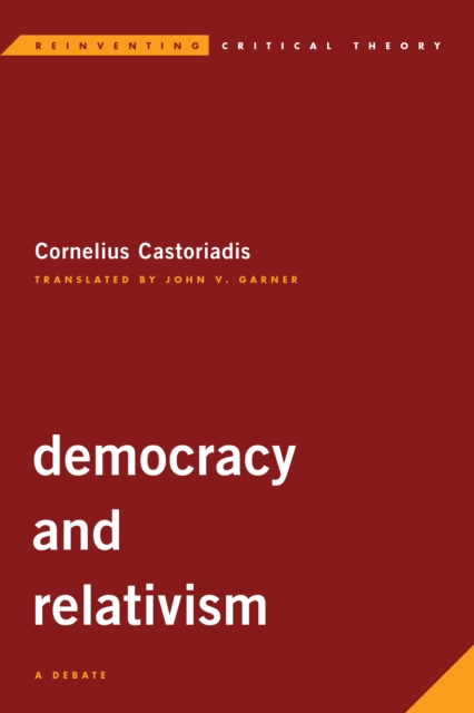 Democracy and Relativism : A Debate, Paperback / softback Book