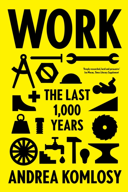 Work : The Last 1,000 Years, Paperback / softback Book