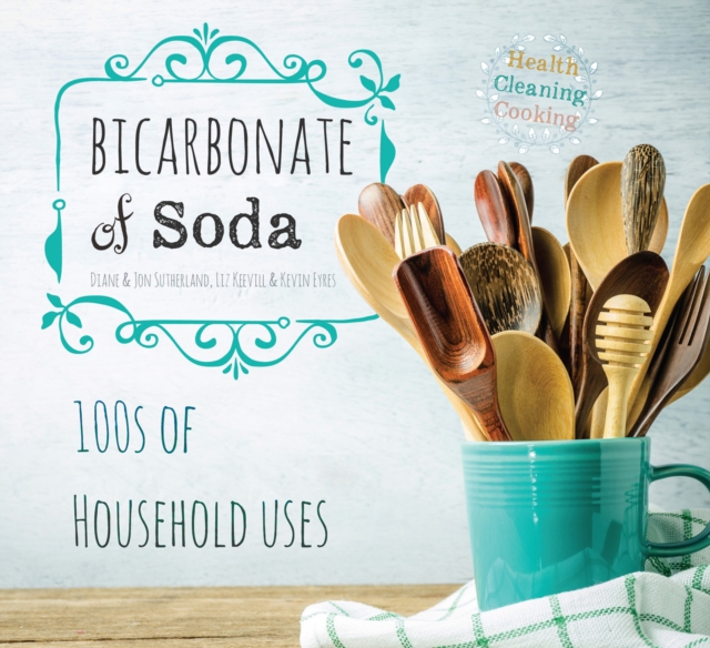 Bicarbonate of Soda : House & Home, Paperback / softback Book