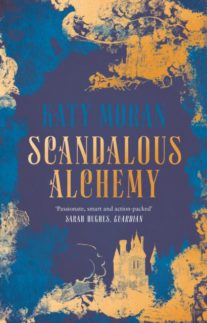 Scandalous Alchemy, Hardback Book