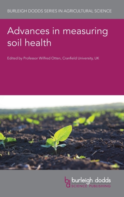Advances in Measuring Soil Health, Hardback Book
