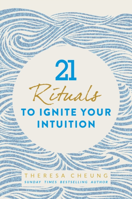21 Rituals to Ignite Your Intuition, Paperback / softback Book