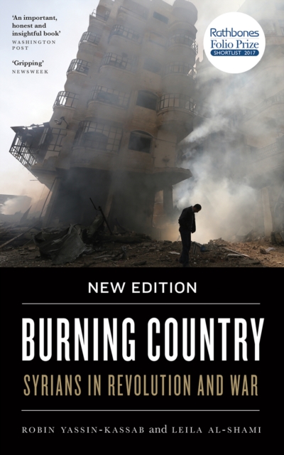 Burning Country : Syrians in Revolution and War, EPUB eBook