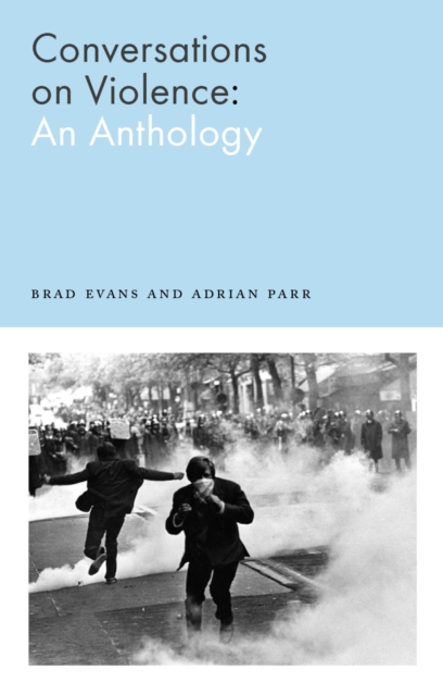 Conversations on Violence : An Anthology, PDF eBook