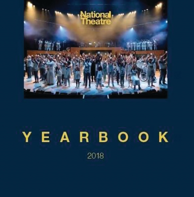 The National Theatre Yearbook : 2018, Paperback / softback Book