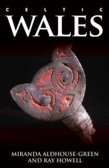 Celtic Wales, Paperback / softback Book