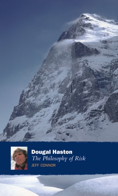 Dougal Haston: The Philosophy Of Risk : The Philosophy Of Risk, EPUB eBook