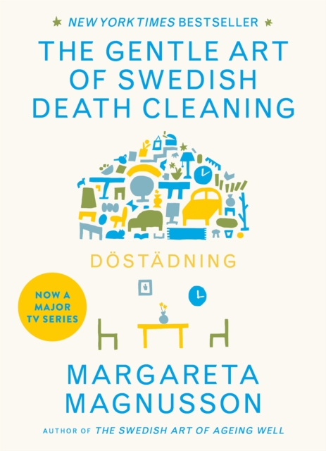 Dostadning : The Gentle Art of Swedish Death Cleaning, Paperback / softback Book