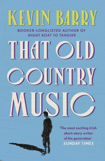 That Old Country Music, Paperback / softback Book